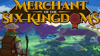 Merchant of the Six Kingdoms