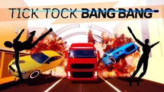 Tick Tock Bang Bang