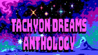 Tachyon Dreams Anthology