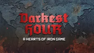 Darkest Hour: A Hearts of Iron Game
