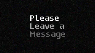 Please Leave a Message