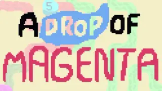 A Drop of Magenta