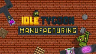 Idle Tycoon Manufacturing