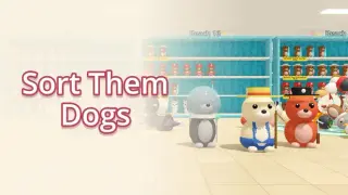 Sort Them Dogs