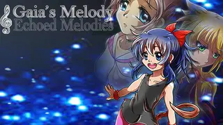 Gaia's Melody: Echoed Melodies