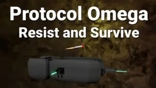 Protocol Omega: Resist and Survive