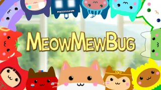 Meowmewbug