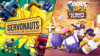 Servonauts + Tool's Up! Ultimate Edition