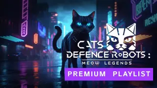 Cats Defense Robots: Meow Legends PREMIUM PLAYLIST - Switch