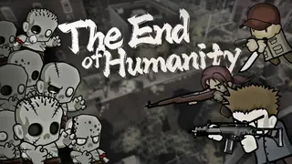 The End of Humanity/人之将死