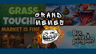 Grand Memes