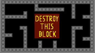 Destroy This Block
