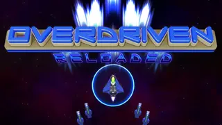 Overdriven Reloaded