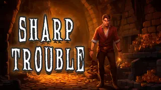 Sharp Trouble