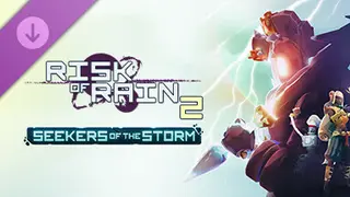 Risk of Rain 2: Seekers of The Storm