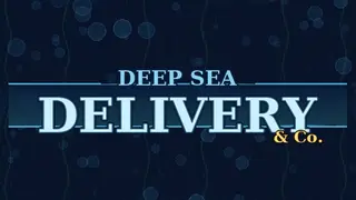 Deep Sea Delivery & Co.