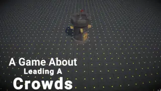 A Game About Leading A Crowds