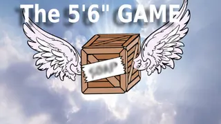 The 5'6" Game