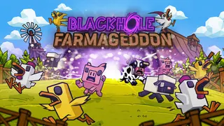 Black Hole: Farmageddon