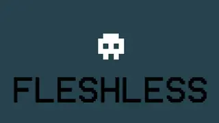FLESHLESS