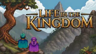Life in the Kingdom