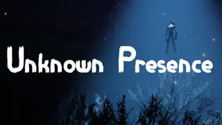 Unknown Presence