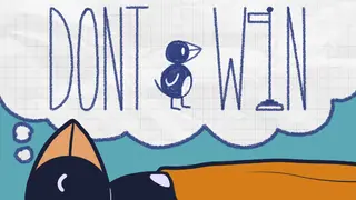 Don't Win