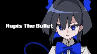 Rapis The Bullet