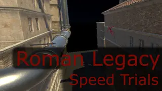 Roman Legacy: Speed Trials