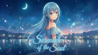 Serenade of the Soul