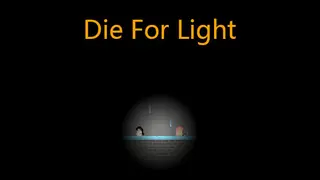 Die For Light