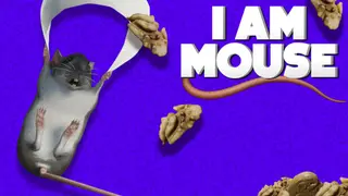 I Am Mouse