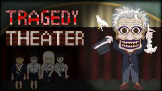 Tragedy Theater