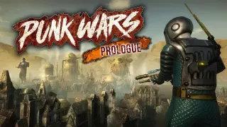 Punk Wars: Prologue