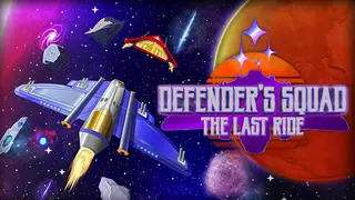 Defender's Squad: The Last Ride