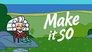 Make it so