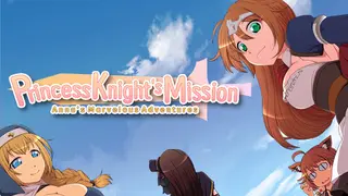 Princess Knight's Mission ~ Anna's Marvelous Adventures ~