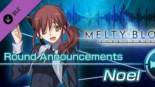 MELTY BLOOD: TYPE Lumina - Noel Round Announcements Complete