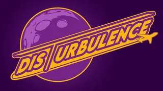 Disturbulence