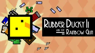 Rubber Ducky and the Rainbow Gun