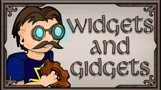 Widgets and Gidgets