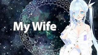 My Wife