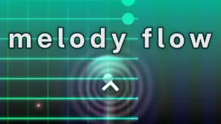 Melody Flow