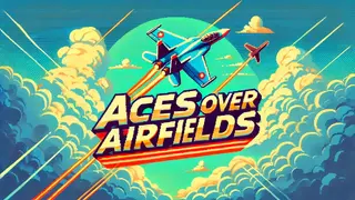 Aces Over Airfields