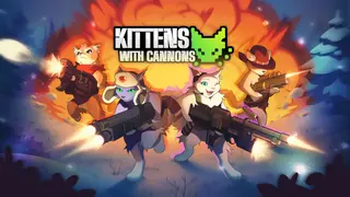 Kittens with Cannons