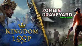 Kingdom Loop x Zombie Graveyard Simulator