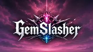 GemSlasher