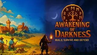 Awakening of Darkness: Build, Survive and Defend