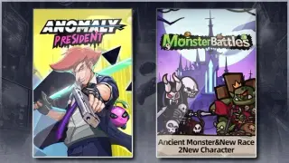 Anomaly President & Monster Battles