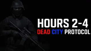Hours 2–4: Dead City Protocol